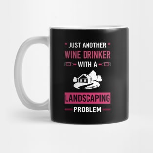 Wine Drinker Landscaping Landscape Landscaper Mug